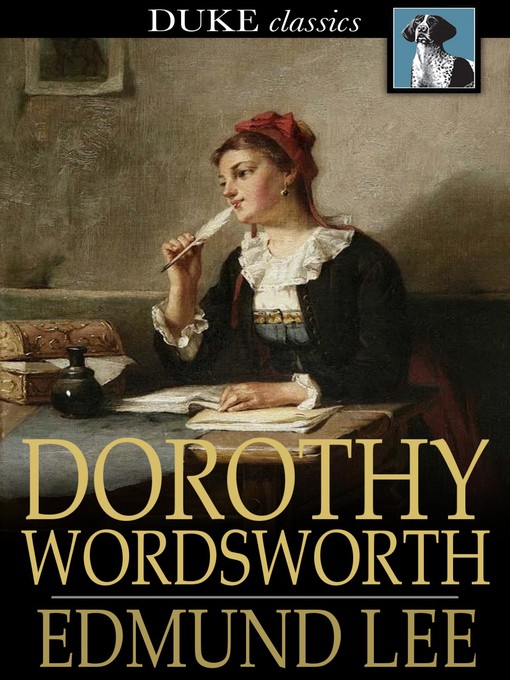 Titeldetails für Dorothy Wordsworth nach Edmund Lee - Verfügbar